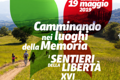 Camminando nei luoghi della Memoria. I sentieri della libertà. 19 maggio 2019