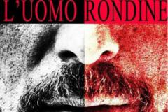 L’uomo rondine. Pontassieve 25 aprile 2017