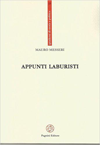 Appunti laburisti Appunti laburisti