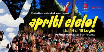 Apriti Cielo. Pontassieve, 14-18 luglio 2021 Apriti Cielo. Pontassieve, 14-18 luglio 2021
