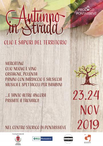 Autunno in strada. Pontassieve 23 e 24 novembre 2019 Autunno in strada. Pontassieve 23 e 24 novembre 2019