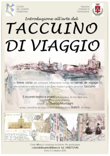Introduzione all'arte del Taccuino di viaggio. Pontassieve Introduzione all'arte del Taccuino di viaggio. Pontassieve
