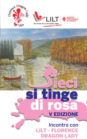 Dall’8 al 13 maggio 2018 Sieci si tinge di rosa. Pontassieve (FI) Dall’8 al 13 maggio 2018 Sieci si tinge di rosa. Pontassieve (FI)