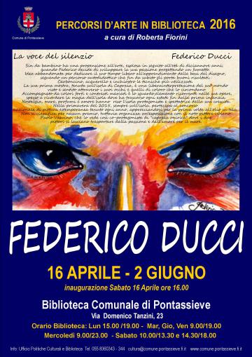 La voce del silenzio. Federico Ducci. Pontassieve 2016 La voce del silenzio. Federico Ducci. Pontassieve 2016