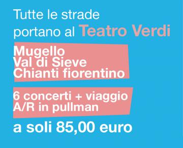 Le Vie della Musica 2017/18, Pontassieve, Teatro Verdi Firenze Le Vie della Musica 2017/18, Pontassieve, Teatro Verdi Firenze