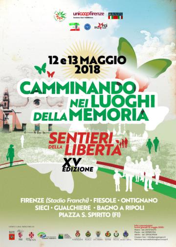 Camminando nei luoghi della Memoria. 12 e 13 maggio 2018 Camminando nei luoghi della Memoria. 12 e 13 maggio 2018