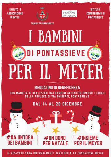 I bambini di Pontassieve per il Meyer. Dal 14 al 20 dicembre 2019 I bambini di Pontassieve per il Meyer. Dal 14 al 20 dicembre 2019