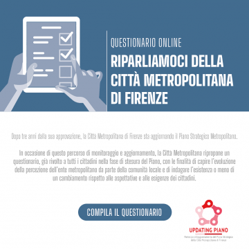Un questionario online per i cittadini della Città metropolitana di Firenze Un questionario online per i cittadini della Città metropolitana di Firenze