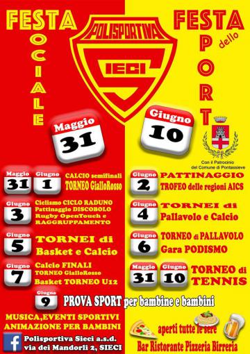 Festa della Polisportiva Sieci A.S.D. 31 maggio - 10 giugno 2018 Festa della Polisportiva Sieci A.S.D. 31 maggio - 10 giugno 2018