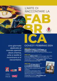 L'arte di raccontare la fabbrica. Pontassieve, 1 febbraio 2024