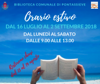 Biblioteca di Pontassieve. Orario estivo 2018
