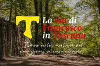 Le vie di francesco in Toscana