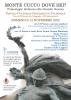 Monte Cucco dove sei? Un pomeriggio dedicato alla Grande Guerra. Pontassieve, 13 novembre 2022