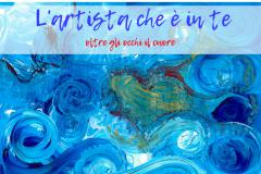 Pontassieve, Biblioteca comunale. Mostra: L'artista che è in te. 21 luglio -11 agosto 2018