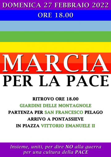 Domenica 27 febbraio la “Marcia per la pace” a Pontassieve promossa dalle associazioni della Valdisieve