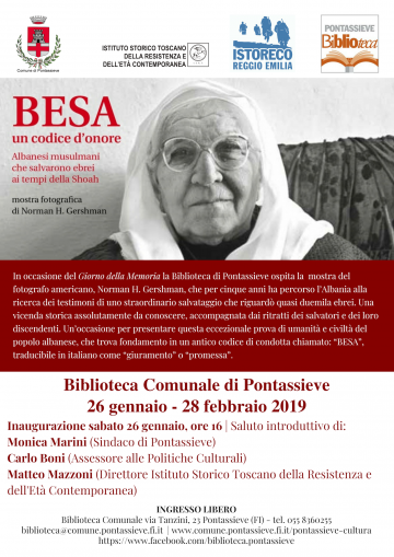BESA, un codice d'onore. 26 gennaio - 28 febbraio 2019 presso la Biblioteca comunale di Pontassieve BESA, un codice d'onore. 26 gennaio - 28 febbraio 2019 presso la Biblioteca comunale di Pontassieve
