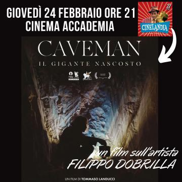 A Cinelandia “Caveman” il film su Filippo Dobrilla. Pontassieve, 24 febbraio 2022 A Cinelandia “Caveman” il film su Filippo Dobrilla. Pontassieve, 24 febbraio 2022