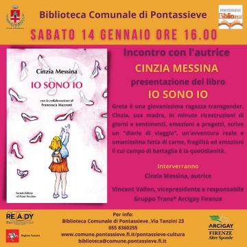 Presentazione del libro Io sono Io di Cinzia Messina. Pontassieve 14 gennaio 2023 Presentazione del libro Io sono Io di Cinzia Messina. Pontassieve 14 gennaio 2023