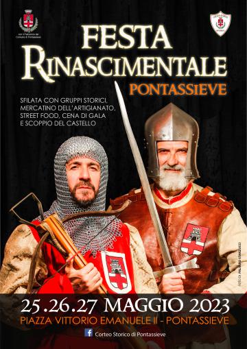 Festa Rinascimentale. Dal 25 al 27 maggio 2023 in piazza Vittorio Emanuele II a Pontassieve Festa Rinascimentale. Dal 25 al 27 maggio 2023 in piazza Vittorio Emanuele II a Pontassieve