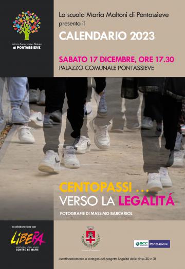 Centopassi verso la Legalità. Pontassieve 17/12/2022 Centopassi verso la Legalità. Pontassieve 17/12/2022