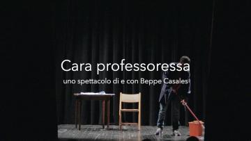 “Cara professoressa” di Beppe Casales. Pontassiebve 12 gennaio 2024